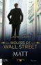 [Wolfes of Wall Street 01] • Matt